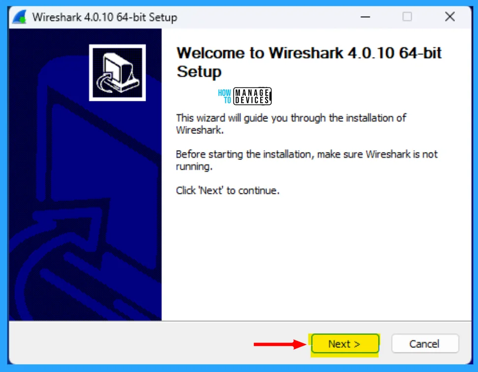 Learn How to Install Wireshark in Windows 11 4 Easy Guide to Install Wireshark in Windows 11 - Fig. 4