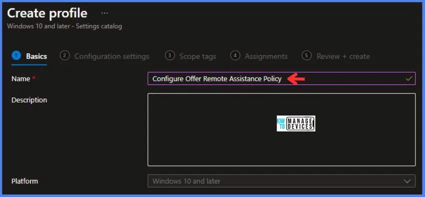Configure Offer Remote Assistance Policy Using Intune Fig.4