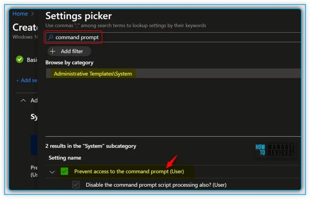 Disable Command Prompt Access using Intune Fig.5