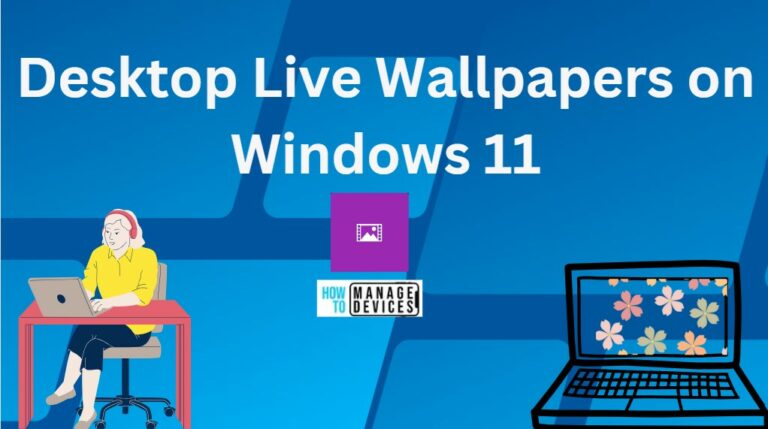 Desktop Live Wallpapers on Windows 11