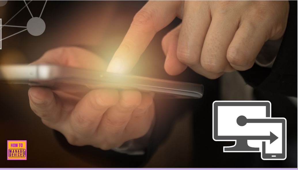 Fix Intune MAM Applications Unresponsive on Samsung Issue