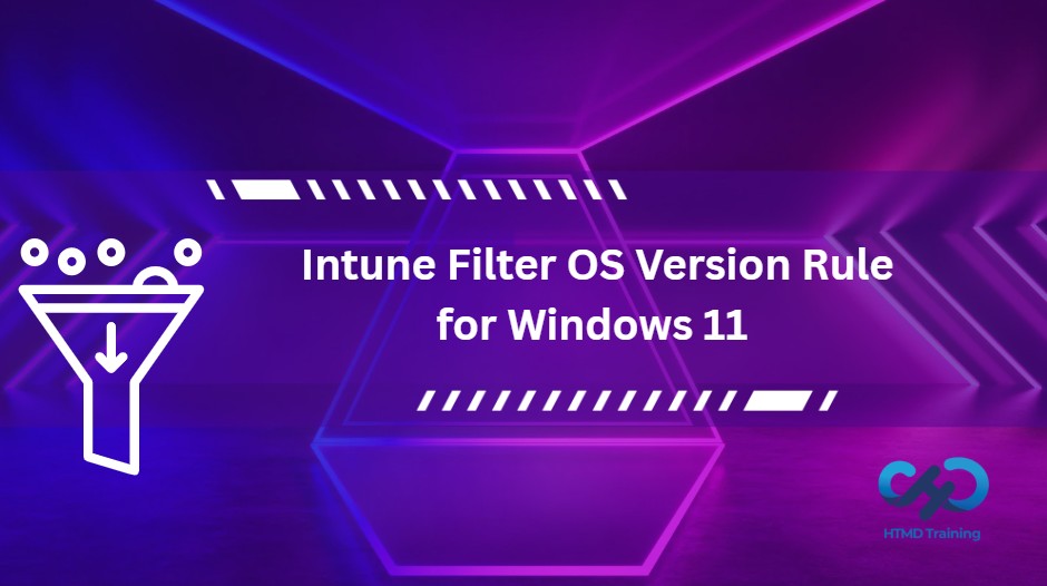 Create an Intune Filter OS Version Rule for Windows 11 Devices 1 Intune-Filter