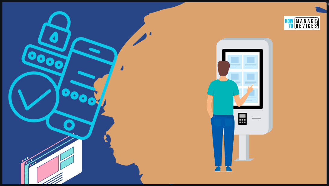 Best Guide for Multi-App Kiosk Mode for Corporate-Owned Devices in Intune 1 Multi-App Kiosk Mode for Corporate-Owned Devices in Intune_feature image