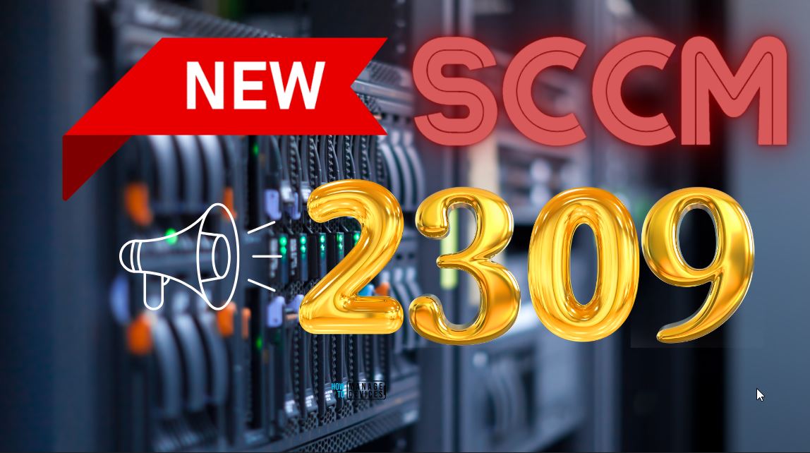 SCCM 2309 Upgrade Guide