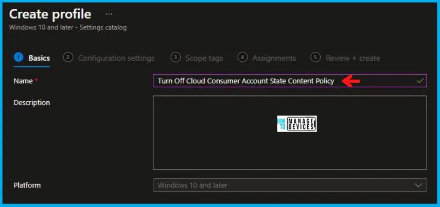 Turn Off Cloud Consumer Account State Content Policy Using Intune Fig.4