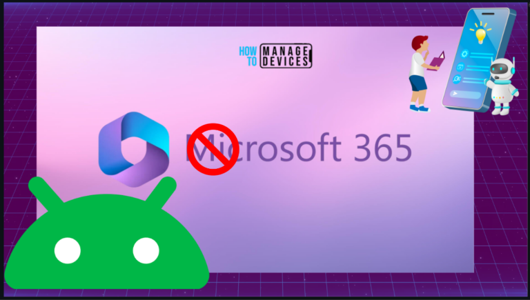 Block access to Microsoft 365 Apps outside Android Work Profile using Intune_feature image