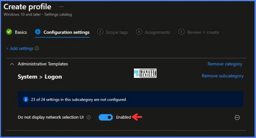 Do Not Display Network Selection UI Policy Using Intune Fig.7