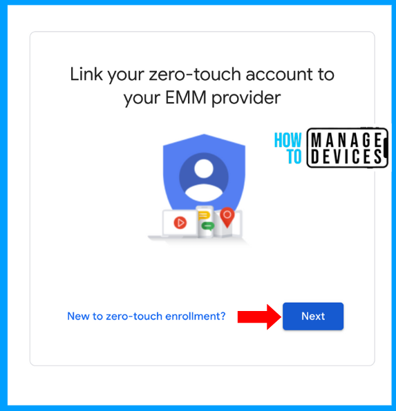 Zero Touch Enrolment for Corporate-Owned Android Devices in Intune Fig: 2