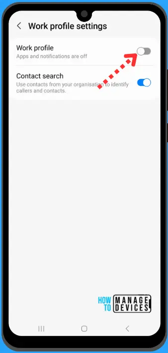 Pause or Turn off Android Work Profile Managed with Intune Fig.2