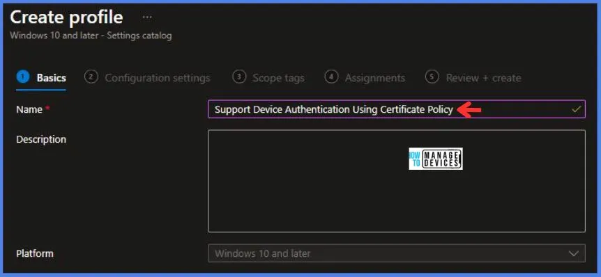 Support Device Authentication Using Certificate Policy Using Intune Fig.4