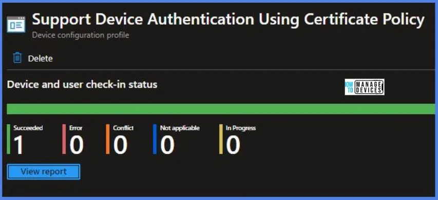 Support Device Authentication Using Certificate Policy Using Intune Fig.10