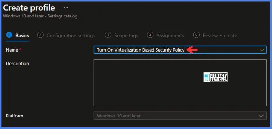 Turn On Virtualization Based Security Policy Using Intune Fig.4