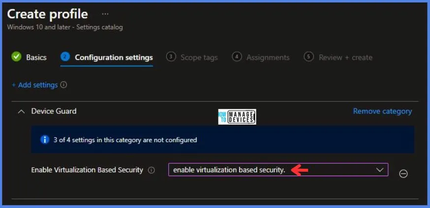 Turn On Virtualization Based Security Policy Using Intune Fig.7