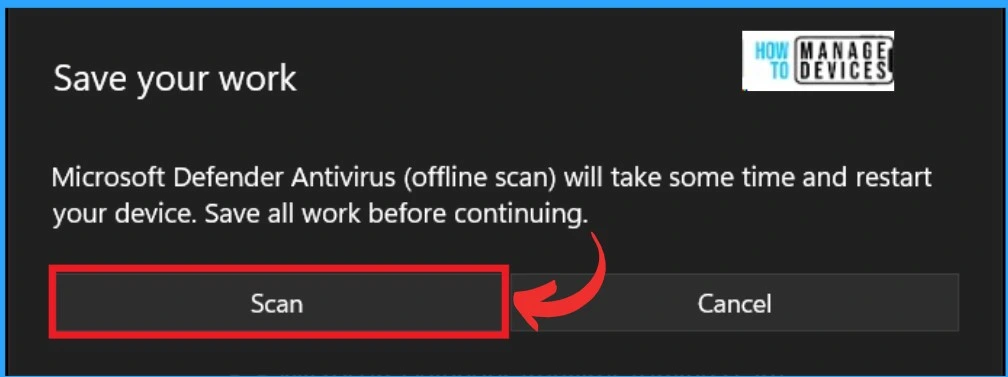 Microsoft Defender Offline Scan Options for Windows PCs - Fig. 5