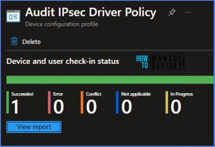 Deploy Intune Audit IPsec Driver Policy Fig.9
