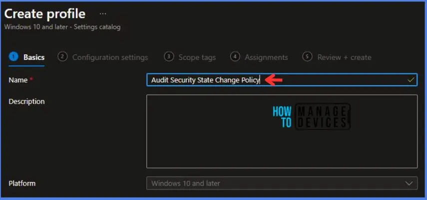 Create Intune Audit Security State Change Policy Fig.3