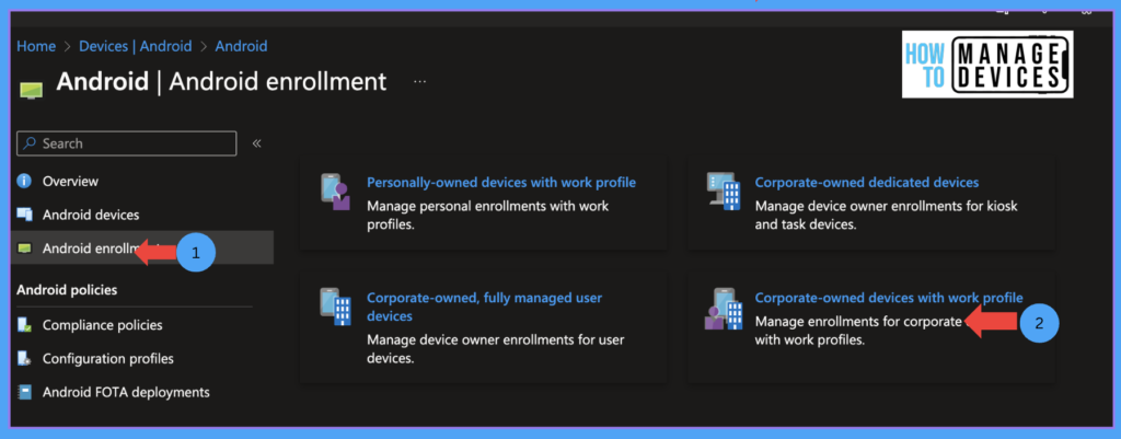 Intune Best Guide to Enrol Corporate Android Devices with Work Profile Fig: 1