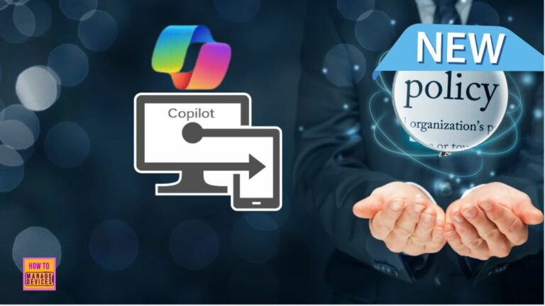 Create New Intune Policy using Copilot 1