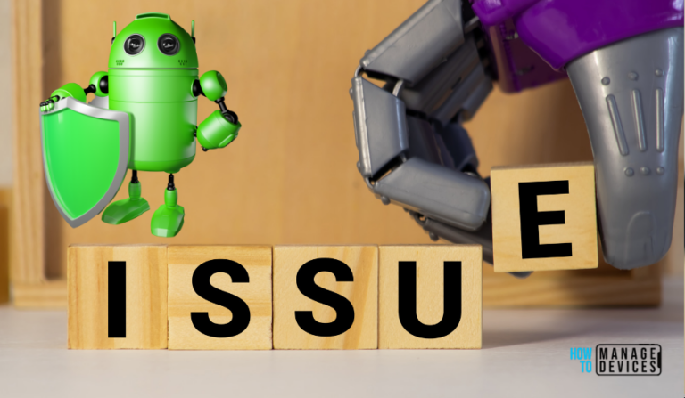 Known Issue with Android 14 Management Settings
