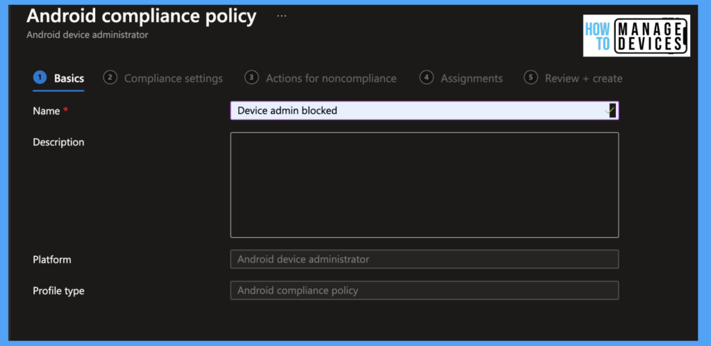 Migrate Devices Enrolled in Device Admin Mode to Android for Work in Intune In 4 Steps Fig: 6