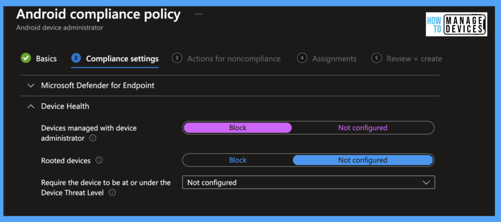 Migrate Devices Enrolled in Device Admin Mode to Android for Work in Intune In 4 Steps Fig: 7