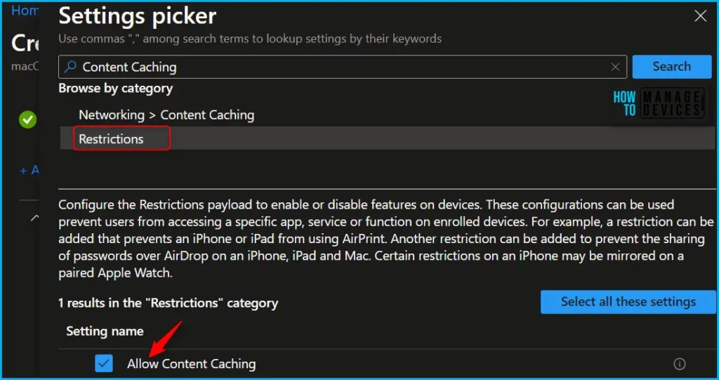 Turn Off Content Caching on Mac using Intune Fig.4