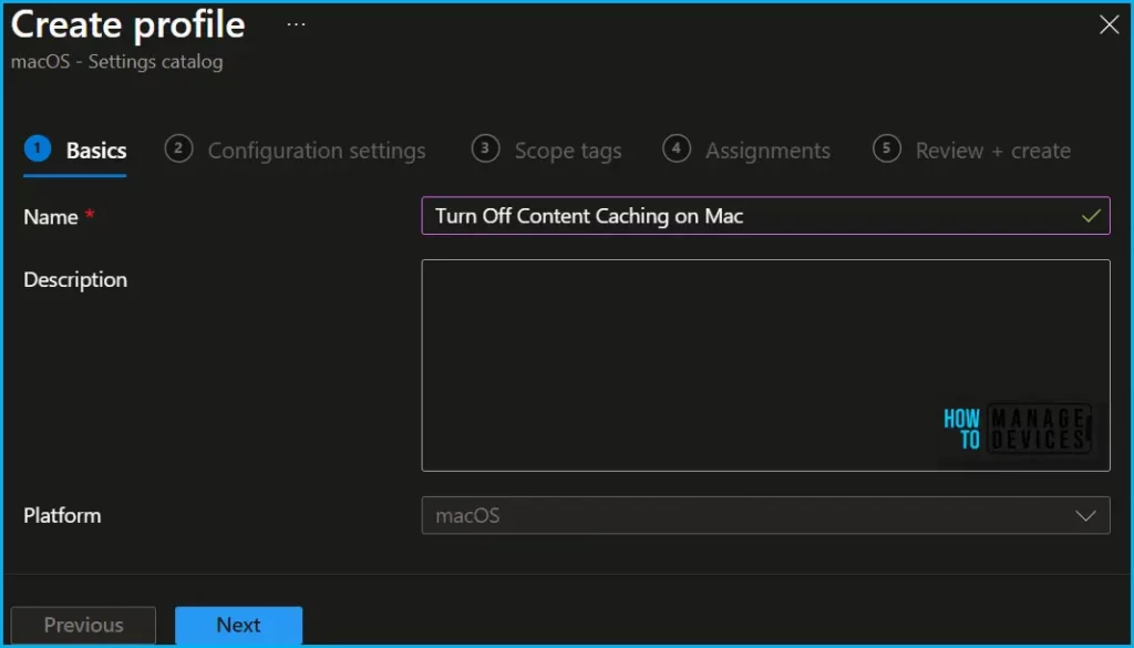 Turn Off Content Caching on Mac using Intune Fig.3