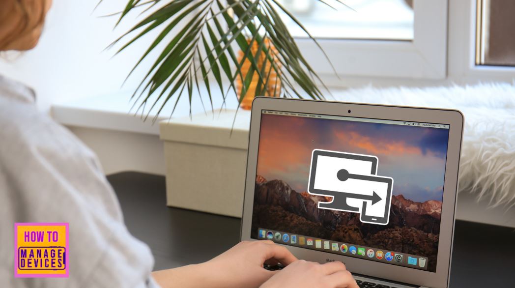 Intune Remote Assistance For MacOS Devices HTMD Blog