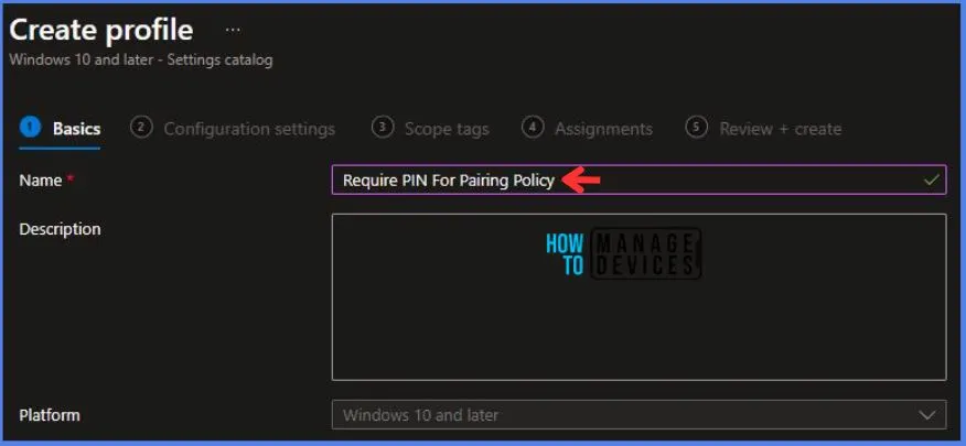 Install Intune Require PIN For Pairing Policy Fig.3