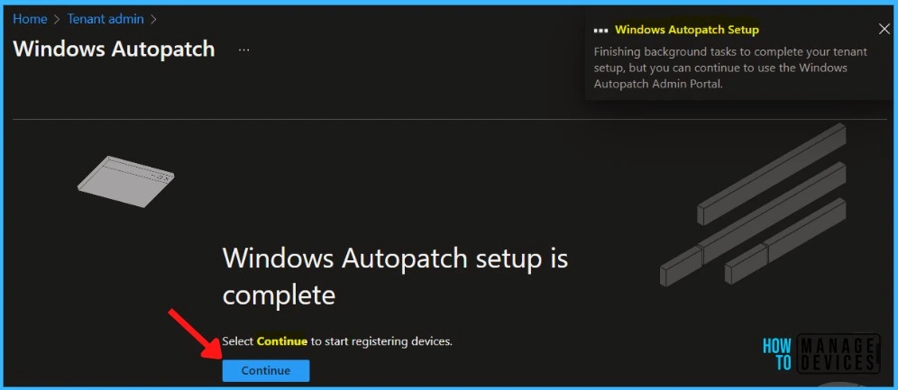 New 3 Top Features Included in Windows Autopatch - Fig.1