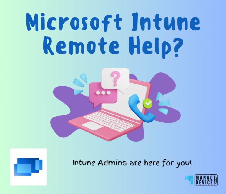 Best Method to Deploy Remote Help App with Auto-Upgrade Feature in Intune Win32 Model