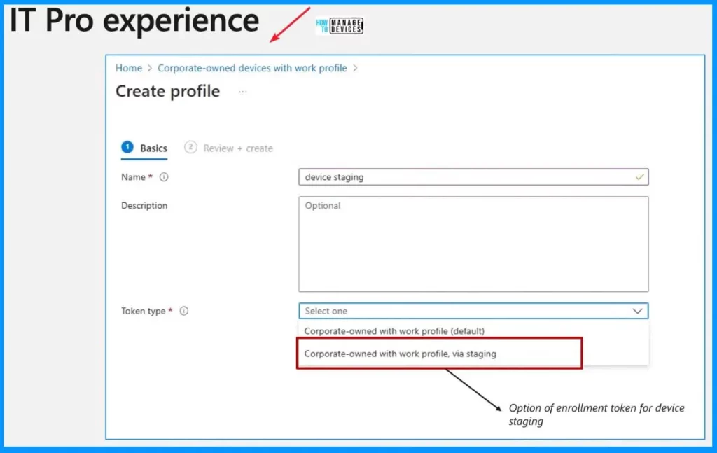 Intune Device Staging option for Android Devices - Fig.2 - Creds to Matt Yandek MS