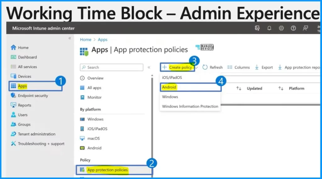 Intune Working Time Limit Access Feature for Android Devices - Fig.2 - Creds to Chevelyn de Mello MS