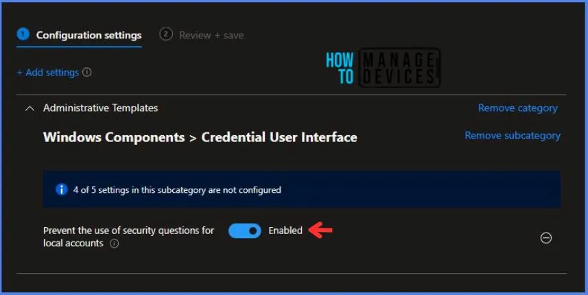 Prevent the Use of Security Questions for Local Accounts Using Intune Policy Fig.6