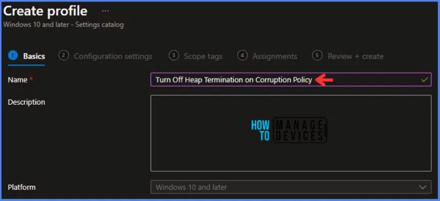 Create Intune Turn Off Heap Termination on Corruption Policy Fig.3