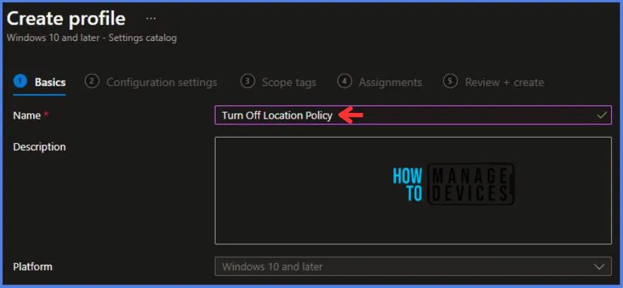 Deploy Turn Off Location Policy Using Intune Fig.3