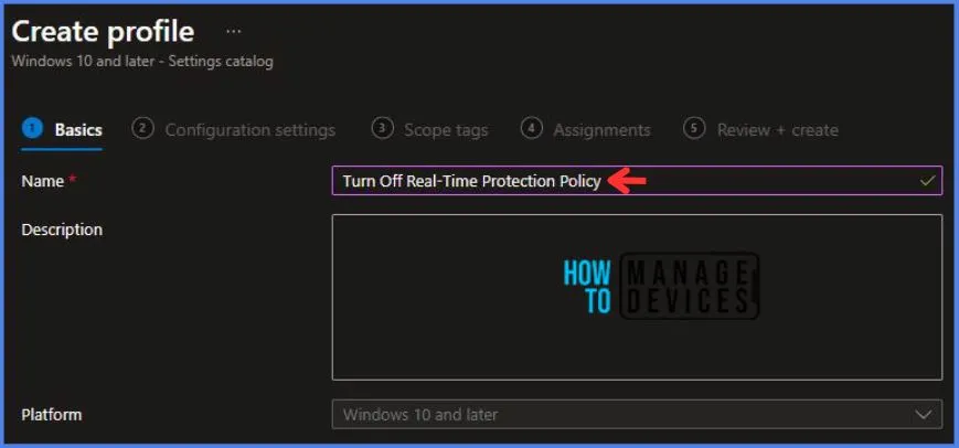 Create Intune Turn Off Real-Time Protection Policy Fig.3