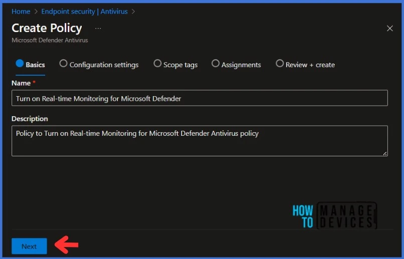 Turn on Real-time Monitoring Antivirus policy for Microsoft Defender in Microsoft Intune Fig. 4