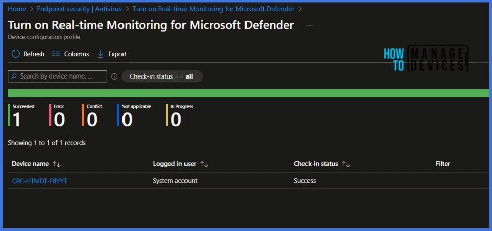 Turn on Real-time Monitoring Antivirus policy for Microsoft Defender in Microsoft Intune Fig. 8