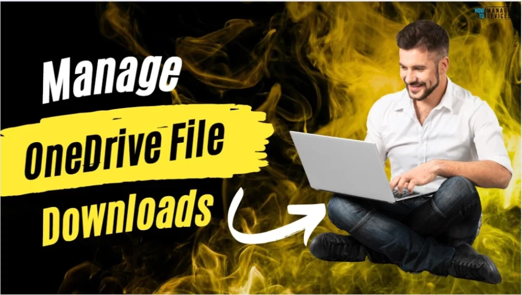 Intune Managing OneDrive File Downloads for Low Disk Space Fig. 1