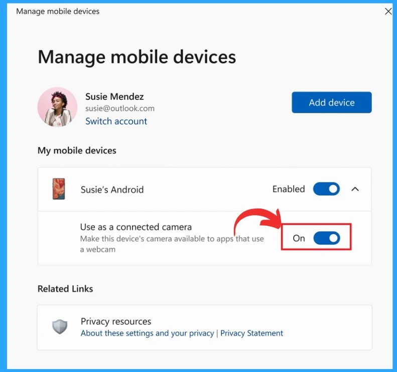 Android Phone or Tablet Camera in any Video Application on Windows 11 PC- Fig .3 - Creds to MS