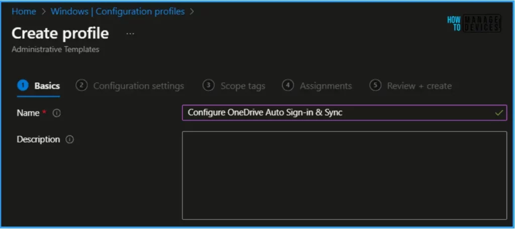 Best Guide to Configure OneDrive Auto Sign-in & Sync with Intune. Fig. 4