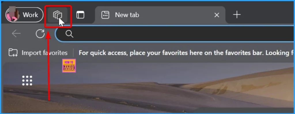 Setting Up Microsoft Edge Workspaces in 3 Easy Steps - Fig.2