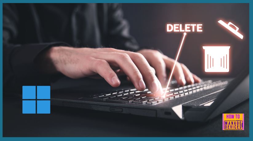 Different Methods for Deleting Files in Windows 11