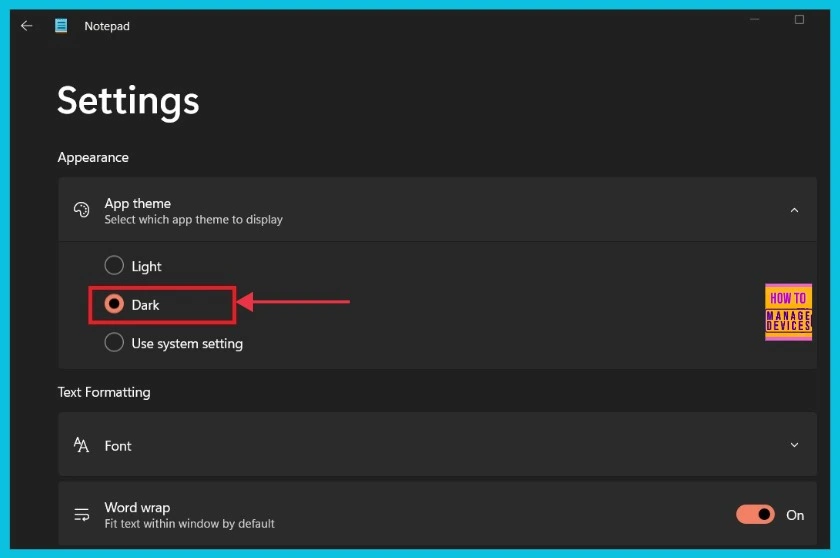 How to Enable Dark Mode Notepad in Windows 11 10 PCS- Fig.3