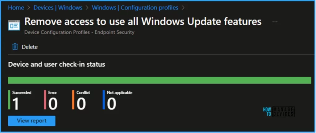 Best Guide to remove access to use all Windows Update features with Intune. Fig. 11