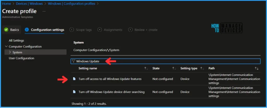 Best Guide to remove access to use all Windows Update features with Intune. Fig. 6