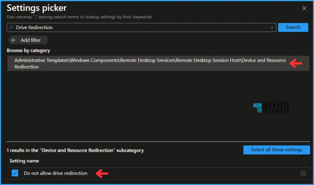 How to Easily Disable Local Drive Redirection with Intune. Fig. 6