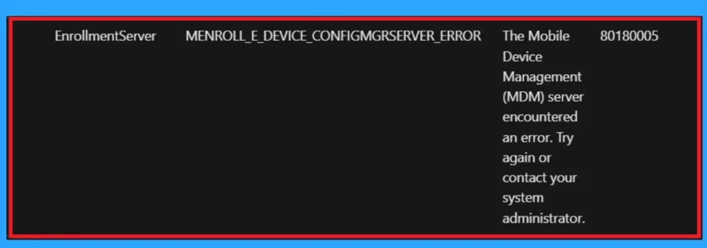 Intune MDM Enrollment Error Code 80180005- Fig.2