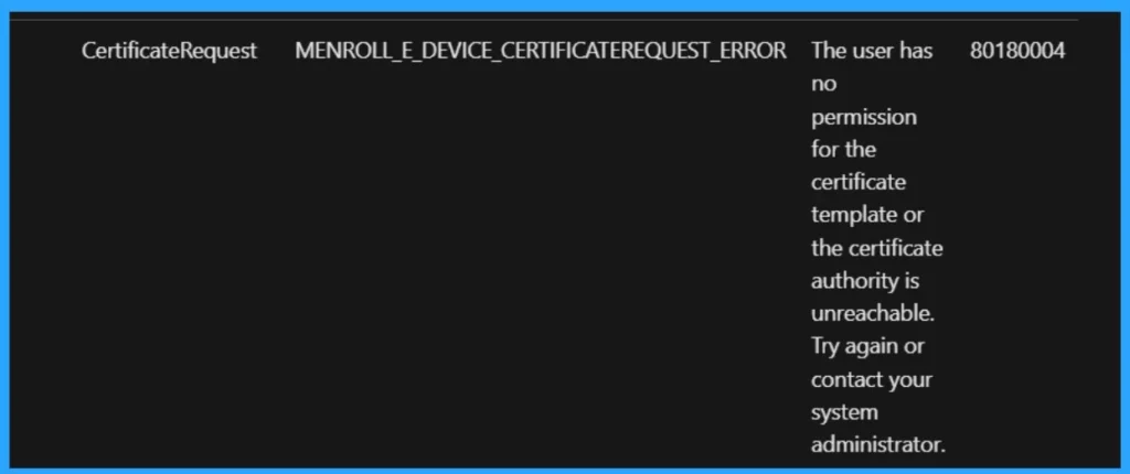 MDM Enrollment Error Code 80180004- Fig.2 Creds to MS